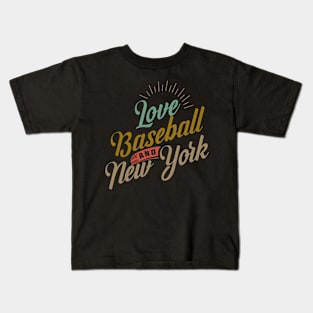 Love Baseball and New York Kids T-Shirt